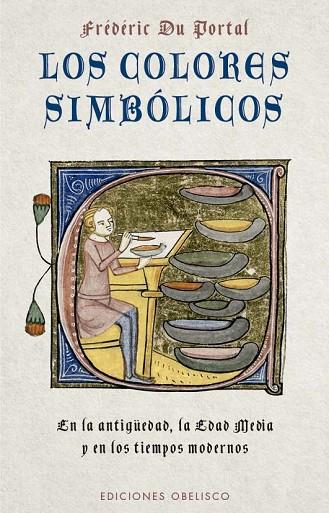 LOS COLORES SIMBÓLICOS | 9788411721899 | DU PORTAL, FRÉDÉRIC | Llibres Parcir | Llibreria Parcir | Llibreria online de Manresa | Comprar llibres en català i castellà online