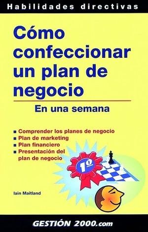 COMO CONFECCIONAR UN PLAN DE NEGOCIO | 9788480889018 | MAITLAND | Llibres Parcir | Llibreria Parcir | Llibreria online de Manresa | Comprar llibres en català i castellà online