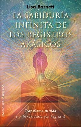 LA SABIDURÍA INFINITA DE LOS REGISTROS AKÁSICOS | 9788491110347 | BARNETT, LISA | Llibres Parcir | Llibreria Parcir | Llibreria online de Manresa | Comprar llibres en català i castellà online