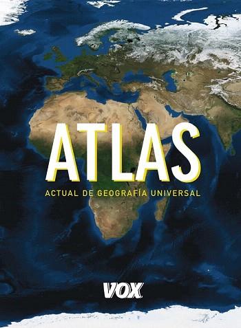 ATLAS ACTUAL DE GEOGRAFÍA UNIVERSAL VOX | 9788499741345 | LAROUSSE EDITORIAL | Llibres Parcir | Llibreria Parcir | Llibreria online de Manresa | Comprar llibres en català i castellà online