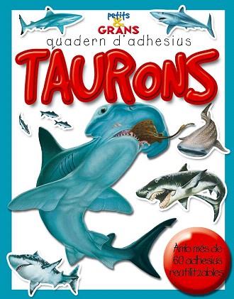 TAURONS (PETITS & GRANS.QUADERN ADHESIUS) | 9788498251074 | MILLES KELLY, PUBLISHING | Llibres Parcir | Llibreria Parcir | Llibreria online de Manresa | Comprar llibres en català i castellà online