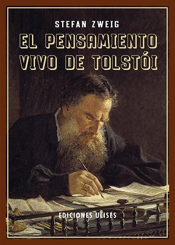 EL PENSAMIENTO VIVO DE TOLSTÓI | 9788416300990 | ZWEIG, STEFAN | Llibres Parcir | Llibreria Parcir | Llibreria online de Manresa | Comprar llibres en català i castellà online