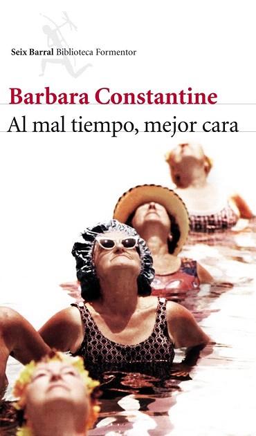 AL MAL TIEMPO, MEJOR CARA | 9788432215612 | BARBARA CONSTANTINE | Llibres Parcir | Llibreria Parcir | Llibreria online de Manresa | Comprar llibres en català i castellà online