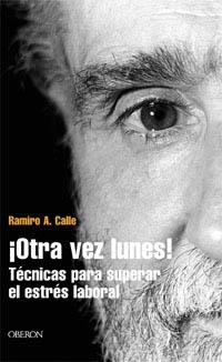 OTRA VEZ LUNES | 9788420743950 | CALLE | Llibres Parcir | Llibreria Parcir | Llibreria online de Manresa | Comprar llibres en català i castellà online