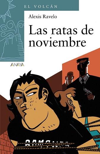 LAS RATAS DE NOVIEMBRE | 9788467871142 | RAVELO, ALEXIS | Llibres Parcir | Llibreria Parcir | Llibreria online de Manresa | Comprar llibres en català i castellà online