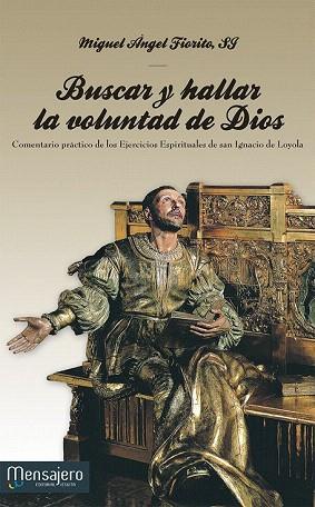 BUSCAR Y HALLAR LA VOLUNTAD DE DIOS | 9788427133723 | FIORITO, MIGUEL ÁNGEL | Llibres Parcir | Librería Parcir | Librería online de Manresa | Comprar libros en catalán y castellano online