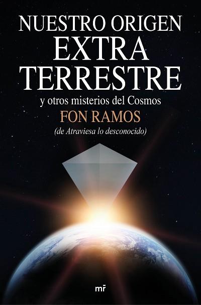 NUESTRO ORIGEN EXTRATERRESTRE | 9788427042360 | FON RAMOS | Llibres Parcir | Llibreria Parcir | Llibreria online de Manresa | Comprar llibres en català i castellà online