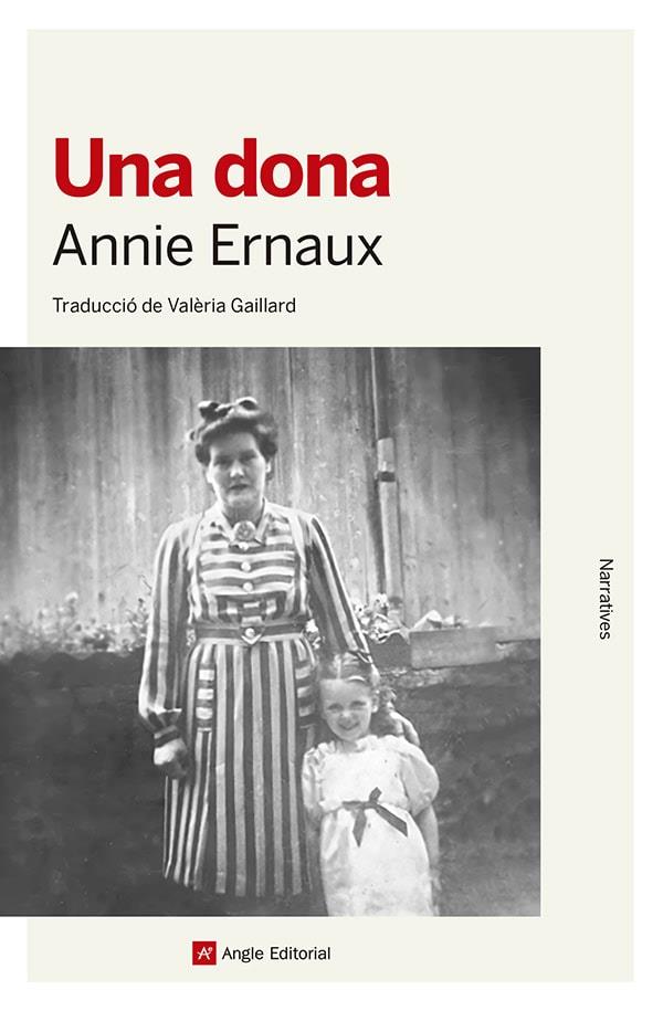 UNA DONA | 9788410112377 | ERNAUX, ANNIE | Llibres Parcir | Librería Parcir | Librería online de Manresa | Comprar libros en catalán y castellano online