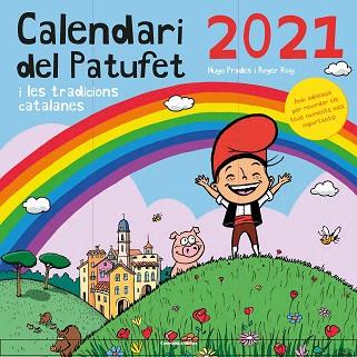 CALENDARI DEL PATUFET 2021 I LES TRADICIONS CATALANES | 9788490349793 | PRADES MARTÍNEZ, HUGO/ROIG PRADES, ROGER | Llibres Parcir | Llibreria Parcir | Llibreria online de Manresa | Comprar llibres en català i castellà online