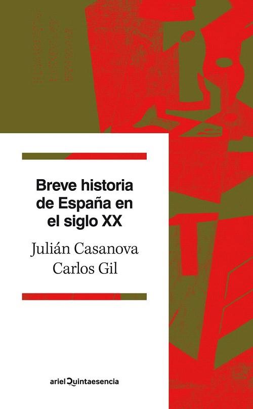 Breve historia de España en el siglo XX | 9788434400689 | Julián Casanova/Carlos Gil Andrés | Llibres Parcir | Llibreria Parcir | Llibreria online de Manresa | Comprar llibres en català i castellà online