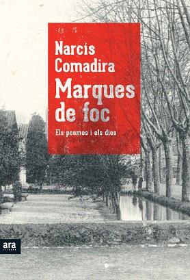 MARQUES DE FOC | 9788415224617 | COMADIRA MORAGRIEGA, NARCíS | Llibres Parcir | Llibreria Parcir | Llibreria online de Manresa | Comprar llibres en català i castellà online