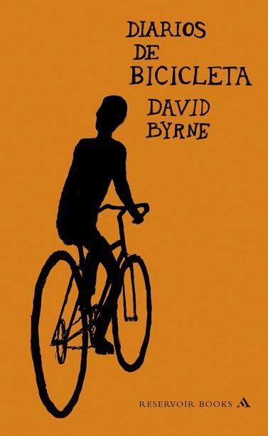 DIARIOS DE BICICLETA | 9788439723271 | DAVID BYRNE | Llibres Parcir | Llibreria Parcir | Llibreria online de Manresa | Comprar llibres en català i castellà online