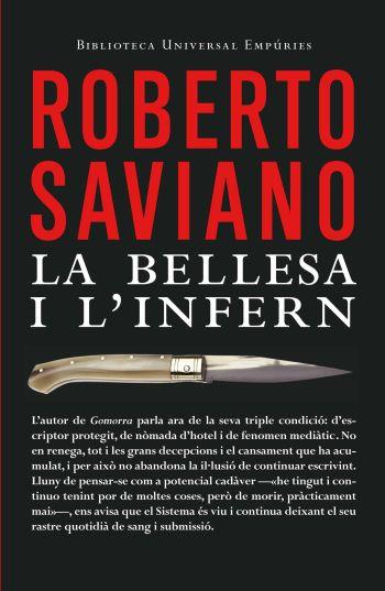 LA BELLESA DE L' INFERN | 9788497876186 | ROBERTO SAVIANO | Llibres Parcir | Llibreria Parcir | Llibreria online de Manresa | Comprar llibres en català i castellà online