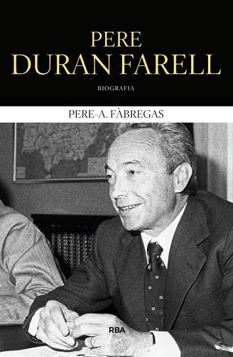 PERE DURAN FARELL | 9788482646862 | FÀBREGAS , PERE A. | Llibres Parcir | Llibreria Parcir | Llibreria online de Manresa | Comprar llibres en català i castellà online