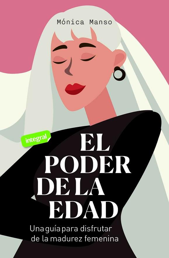 EL PODER DE LA EDAD | 9788491181033 | MANSO BENEDICTO, MÓNICA | Llibres Parcir | Librería Parcir | Librería online de Manresa | Comprar libros en catalán y castellano online