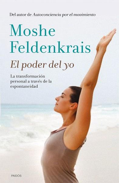 EL PODER DEL YO | 9788449330933 | MOSHE FELDENKRAIS | Llibres Parcir | Llibreria Parcir | Llibreria online de Manresa | Comprar llibres en català i castellà online