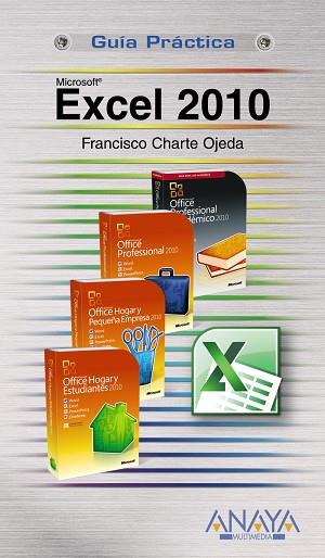 GUIA PRACTICA EXCEL 2010 | 9788441527713 | CHARTE OJEDA | Llibres Parcir | Llibreria Parcir | Llibreria online de Manresa | Comprar llibres en català i castellà online