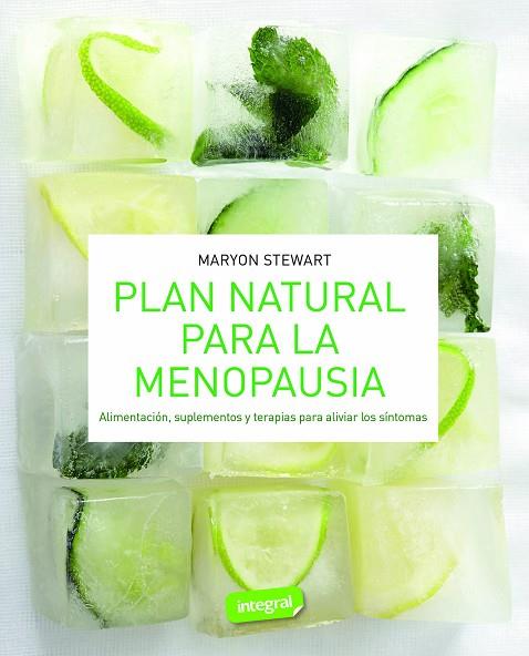 PLAN NATURAL PARA LA MENOPAUSIA | 9788491181118 | STEWART, MARYON | Llibres Parcir | Llibreria Parcir | Llibreria online de Manresa | Comprar llibres en català i castellà online