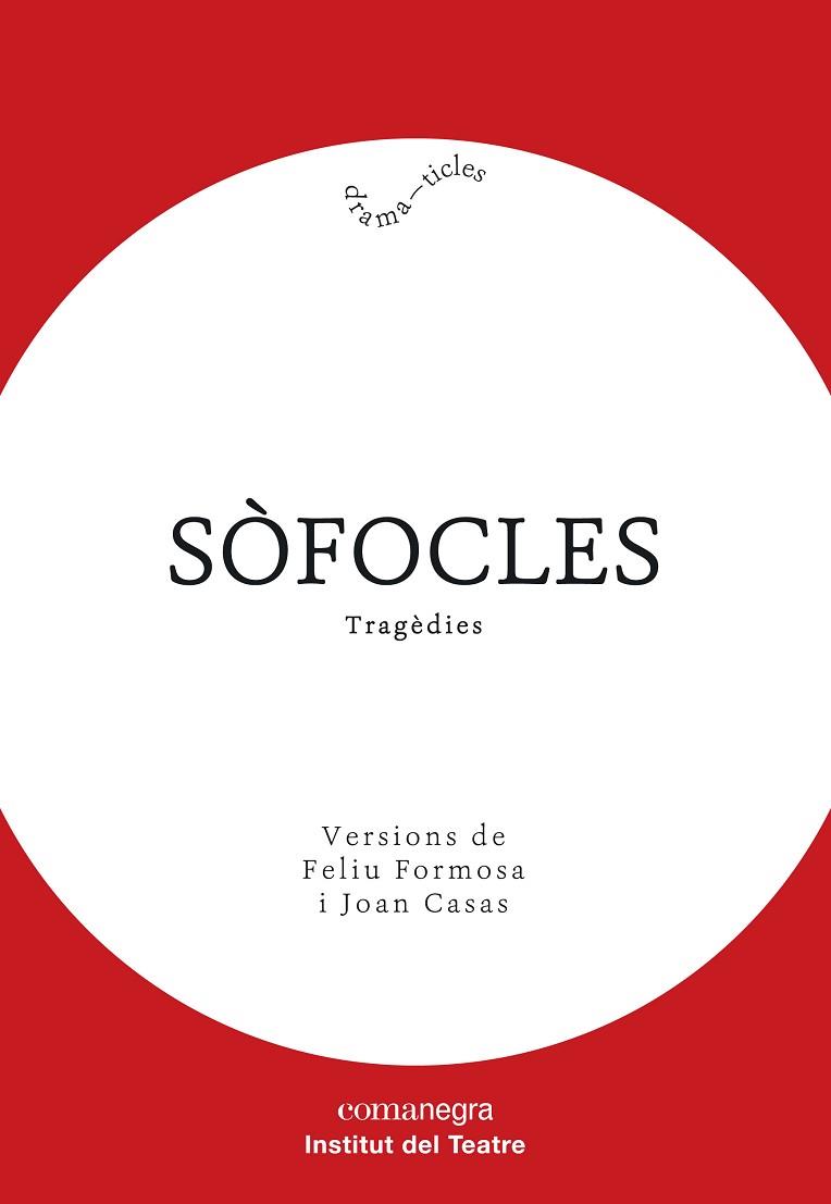 SÒFOCLES | 9788418022005 | SÒFOCLES | Llibres Parcir | Llibreria Parcir | Llibreria online de Manresa | Comprar llibres en català i castellà online