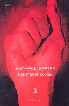 LAS MANOS SUCIAS   *** LOSADA *** | 9789500307802 | JEAN-PAUL SARTRE | Llibres Parcir | Llibreria Parcir | Llibreria online de Manresa | Comprar llibres en català i castellà online