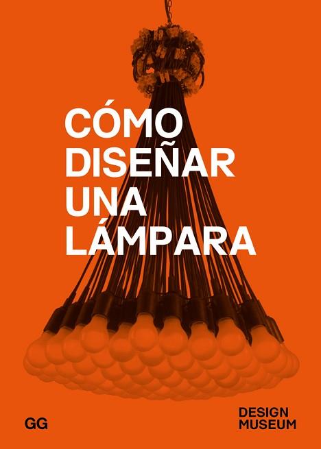 CÓMO DISEÑAR UNA LÁMPARA | 9788425229640 | Llibres Parcir | Llibreria Parcir | Llibreria online de Manresa | Comprar llibres en català i castellà online