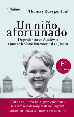 UN NIÑO AFORTUNADO | 9788416256228 | BUERGENTHAL, THOMAS | Llibres Parcir | Llibreria Parcir | Llibreria online de Manresa | Comprar llibres en català i castellà online