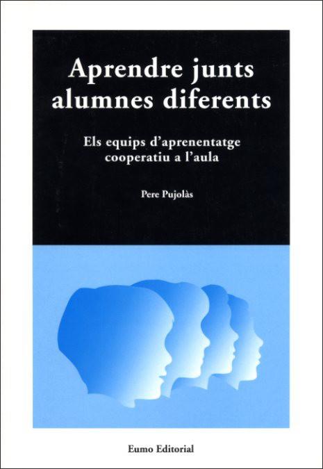 APRENDRE JUNTS ALUMNES DIFERENTS | 9788497660150 | PUJOLAS | Llibres Parcir | Llibreria Parcir | Llibreria online de Manresa | Comprar llibres en català i castellà online