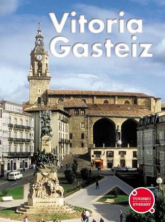 VITORIA GASTEIZ turismo everest | 9788424104856 | Llibres Parcir | Llibreria Parcir | Llibreria online de Manresa | Comprar llibres en català i castellà online