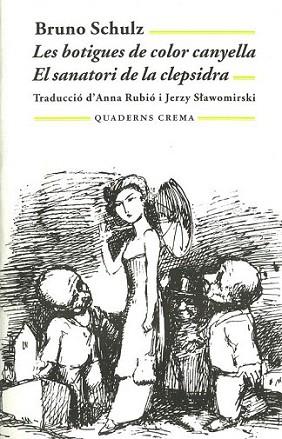 LES BOTIGUES DE COLOR CANYELLA - EL SANATORI CLEPSIDRA | 9788477273370 | SCHULZ BRUNO | Llibres Parcir | Llibreria Parcir | Llibreria online de Manresa | Comprar llibres en català i castellà online