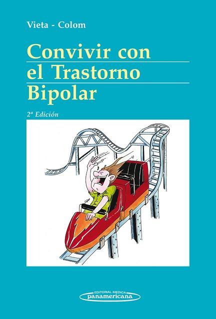 CONVIVIR CON EL TRASTORNO BIPOLAR | 9788498358162 | VIETA PASCUAL, EDUARD | Llibres Parcir | Llibreria Parcir | Llibreria online de Manresa | Comprar llibres en català i castellà online