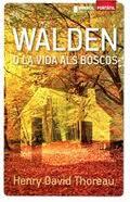 WALDEN O LA VIDA ALS BOSCOS | 9788415315018 | HENRY DAVID THOREAU | Llibres Parcir | Librería Parcir | Librería online de Manresa | Comprar libros en catalán y castellano online