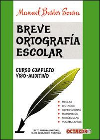 BREVE ORTOGRAFIA ESCOLAR | 9788480630993 | BUSTOS SOUSA | Llibres Parcir | Llibreria Parcir | Llibreria online de Manresa | Comprar llibres en català i castellà online