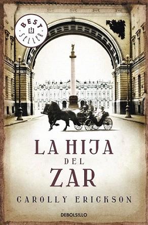 LA HIJA DEL ZAR | 9788499087375 | ERICKSON CAROLLY | Llibres Parcir | Llibreria Parcir | Llibreria online de Manresa | Comprar llibres en català i castellà online