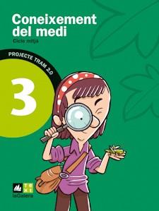 TRAM 2.0 Coneixement del medi 3 | 9788441221161 | Gonzàlez, Núria/Prieto, Francisca | Llibres Parcir | Llibreria Parcir | Llibreria online de Manresa | Comprar llibres en català i castellà online