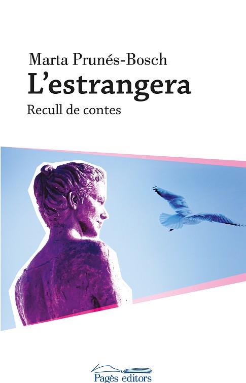 L'ESTRANGERA | 9788499757513 | PRUNÉS BOSCH, MARTA MONTSERRAT | Llibres Parcir | Llibreria Parcir | Llibreria online de Manresa | Comprar llibres en català i castellà online