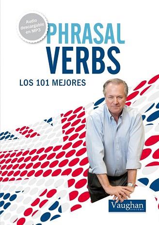 101 PHRASAL VERBS EN INGLÉS QUE DEBERÍAS CONOCER | 9788492879472 | MICHAEL LENNARD | Llibres Parcir | Librería Parcir | Librería online de Manresa | Comprar libros en catalán y castellano online