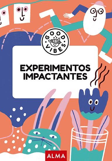 EXPERIMENTOS IMPACTANTES (GOOD VIBES) | 9788419599933 | CASASÍN, ALBERT | Llibres Parcir | Llibreria Parcir | Llibreria online de Manresa | Comprar llibres en català i castellà online