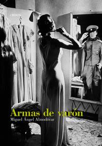 ARMAS DE VARON | 9788496052789 | ALMODOVAR | Llibres Parcir | Llibreria Parcir | Llibreria online de Manresa | Comprar llibres en català i castellà online