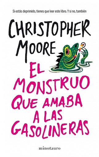 EL MONSTRUO QUE AMABA A LAS GASOLINERAS | 9788445001936 | MOORE, CHRISTOPHER | Llibres Parcir | Llibreria Parcir | Llibreria online de Manresa | Comprar llibres en català i castellà online