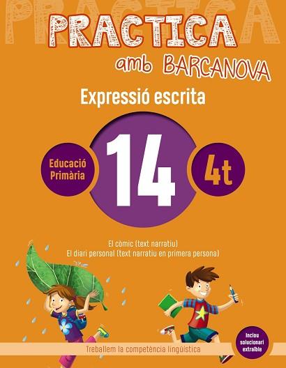 PRACTICA AMB BARCANOVA 14. EXPRESSIÓ ESCRITA | 9788448948337 | CAMPS, MONTSERRAT/ALMAGRO, MARIBEL/GONZÁLEZ, ESTER/PASCUAL, CARME | Llibres Parcir | Llibreria Parcir | Llibreria online de Manresa | Comprar llibres en català i castellà online