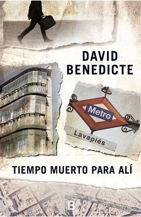 TIEMPO MUERTO PARA ALI | 9788466657020 | BENEDICTE, DAVID | Llibres Parcir | Llibreria Parcir | Llibreria online de Manresa | Comprar llibres en català i castellà online