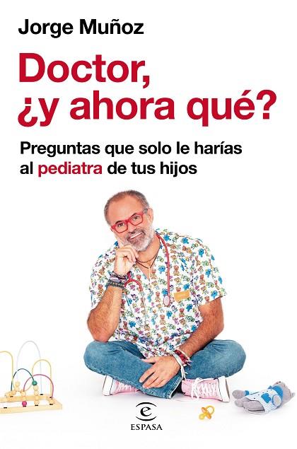 DOCTOR, ¿Y AHORA QUÉ? | 9788467064698 | MUÑOZ, JORGE | Llibres Parcir | Llibreria Parcir | Llibreria online de Manresa | Comprar llibres en català i castellà online