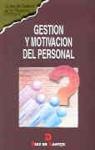 GESTION MOTIVACION PERSONAL | 9788479782436 | Llibres Parcir | Llibreria Parcir | Llibreria online de Manresa | Comprar llibres en català i castellà online