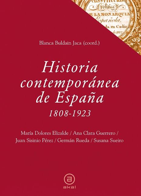 HISTORIA CONTEMPORANEA DE ESPAÑA 1808 1923 | 9788446031048 | BLANCA BULDAIN JACA COORD | Llibres Parcir | Llibreria Parcir | Llibreria online de Manresa | Comprar llibres en català i castellà online