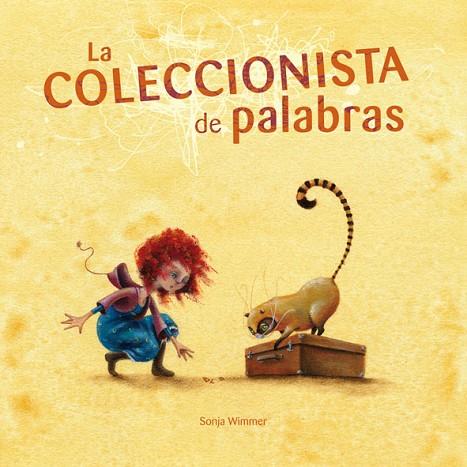 LA COLECCIONISTA DE PALABRAS | 9788493824068 | WIMMER, SONJA | Llibres Parcir | Llibreria Parcir | Llibreria online de Manresa | Comprar llibres en català i castellà online