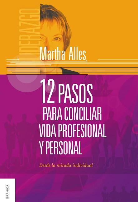 CONCILIAR VIDA PROFESIONAL Y PERSONAL. EL LIDERAZGO: UNA CUESTIÓN DE SER Y NO DE HACER | PODI138229 | ALLES  MARTHA | Llibres Parcir | Llibreria Parcir | Llibreria online de Manresa | Comprar llibres en català i castellà online