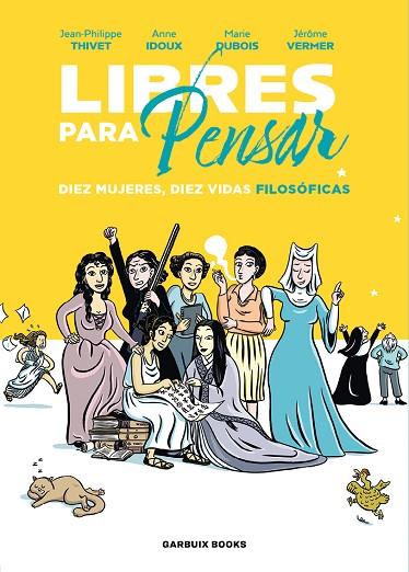 LIBRES PARA PENSAR | 9788419393210 | IDOUX, ANNE / DUBOIS, MARIE / VERMER, JÉRÔME / THIVET, JEAN-PHILIPPE | Llibres Parcir | Llibreria Parcir | Llibreria online de Manresa | Comprar llibres en català i castellà online