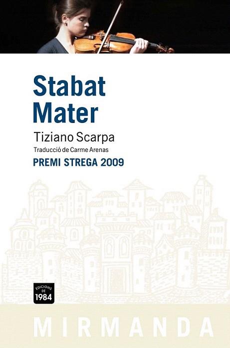 STABAT MATER col miramanda | 9788492440603 | TIZIANO SCARPA | Llibres Parcir | Llibreria Parcir | Llibreria online de Manresa | Comprar llibres en català i castellà online