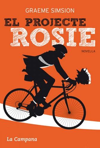 EL PROJECTE ROSIE | 9788496735910 | SIMSION, GRAEME | Llibres Parcir | Llibreria Parcir | Llibreria online de Manresa | Comprar llibres en català i castellà online