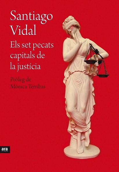 ELS SET PECATS CAPITALS DE LA JUSTÍCIA | 9788415642695 | VIDAL MARSAL, SANTIAGO | Llibres Parcir | Llibreria Parcir | Llibreria online de Manresa | Comprar llibres en català i castellà online